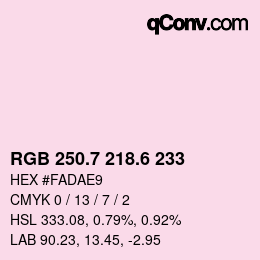 カラーコード: RGB 250.7 218.6 233 | qconv.com
