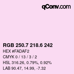 カラーコード: RGB 250.7 218.6 242 | qconv.com