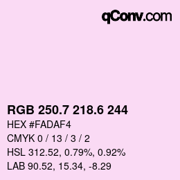 カラーコード: RGB 250.7 218.6 244 | qconv.com