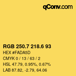 カラーコード: RGB 250.7 218.6 93 | qconv.com