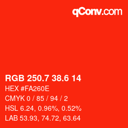 カラーコード: RGB 250.7 38.6 14 | qconv.com