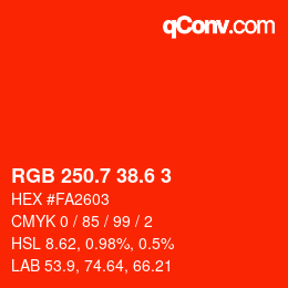 カラーコード: RGB 250.7 38.6 3 | qconv.com