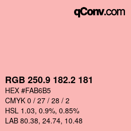 カラーコード: RGB 250.9 182.2 181 | qconv.com