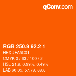 カラーコード: RGB 250.9 92.2 1 | qconv.com