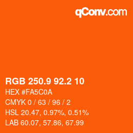 カラーコード: RGB 250.9 92.2 10 | qconv.com