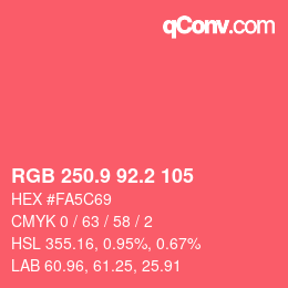 カラーコード: RGB 250.9 92.2 105 | qconv.com