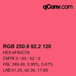 カラーコード: RGB 250.9 92.2 120 | qconv.com