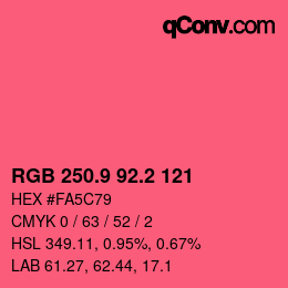 カラーコード: RGB 250.9 92.2 121 | qconv.com