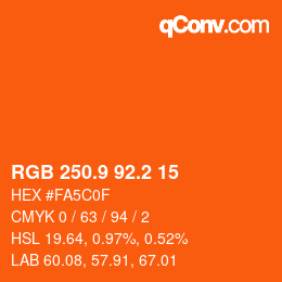 カラーコード: RGB 250.9 92.2 15 | qconv.com
