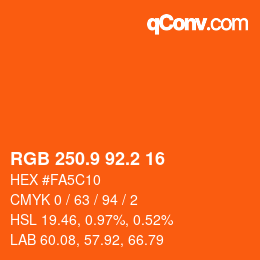 カラーコード: RGB 250.9 92.2 16 | qconv.com
