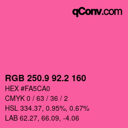 カラーコード: RGB 250.9 92.2 160 | qconv.com