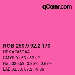 カラーコード: RGB 250.9 92.2 170 | qconv.com
