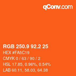 カラーコード: RGB 250.9 92.2 25 | qconv.com
