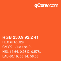 カラーコード: RGB 250.9 92.2 41 | qconv.com