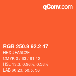 カラーコード: RGB 250.9 92.2 47 | qconv.com