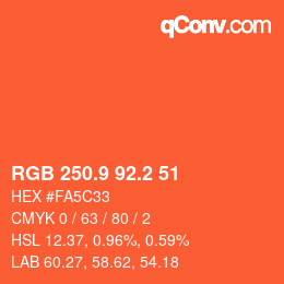 カラーコード: RGB 250.9 92.2 51 | qconv.com