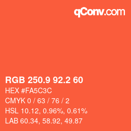 カラーコード: RGB 250.9 92.2 60 | qconv.com