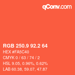 カラーコード: RGB 250.9 92.2 64 | qconv.com