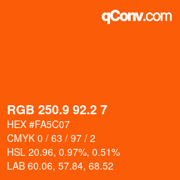 カラーコード: RGB 250.9 92.2 7 | qconv.com