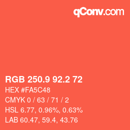 カラーコード: RGB 250.9 92.2 72 | qconv.com