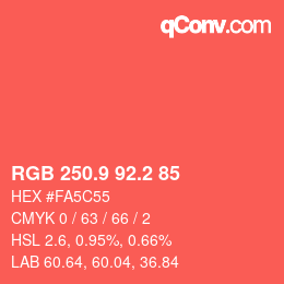 カラーコード: RGB 250.9 92.2 85 | qconv.com