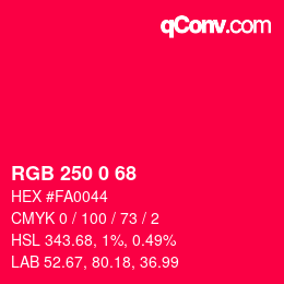 颜色代码: RGB 250 0 68 | qconv.com