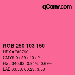 カラーコード: RGB 250 103 150 | qconv.com