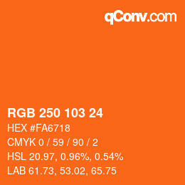 カラーコード: RGB 250 103 24 | qconv.com