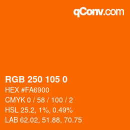 カラーコード: RGB 250 105 0 | qconv.com
