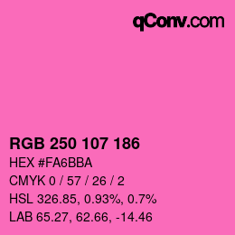 颜色代码: RGB 250 107 186 | qconv.com