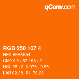 Farbcode: RGB 250 107 4 | qconv.com