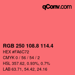 カラーコード: RGB 250 108.8 114.4 | qconv.com