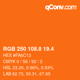 カラーコード: RGB 250 108.8 19.4 | qconv.com
