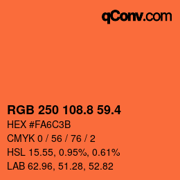 カラーコード: RGB 250 108.8 59.4 | qconv.com