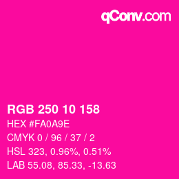 Color code: RGB 250 10 158 | qconv.com
