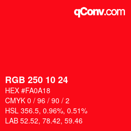 カラーコード: RGB 250 10 24 | qconv.com
