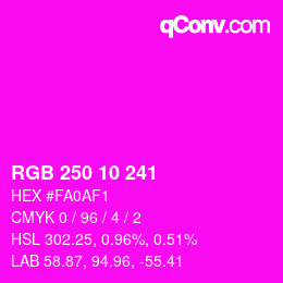 カラーコード: RGB 250 10 241 | qconv.com