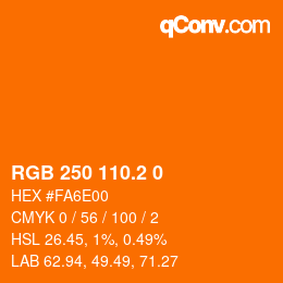 カラーコード: RGB 250 110.2 0 | qconv.com