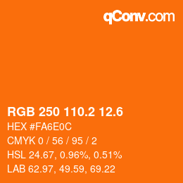 カラーコード: RGB 250 110.2 12.6 | qconv.com