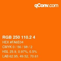 カラーコード: RGB 250 110.2 4 | qconv.com