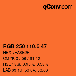 カラーコード: RGB 250 110.6 47 | qconv.com