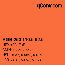 カラーコード: RGB 250 110.6 62.6 | qconv.com