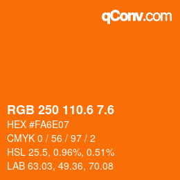 カラーコード: RGB 250 110.6 7.6 | qconv.com