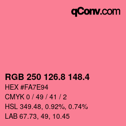 カラーコード: RGB 250 126.8 148.4 | qconv.com