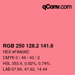 カラーコード: RGB 250 128.2 141.6 | qconv.com