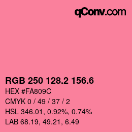 カラーコード: RGB 250 128.2 156.6 | qconv.com