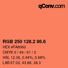カラーコード: RGB 250 128.2 96.6 | qconv.com
