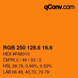 カラーコード: RGB 250 128.6 16.6 | qconv.com