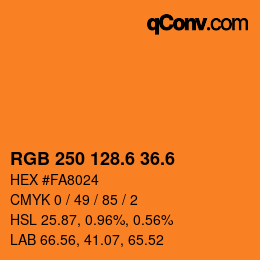 カラーコード: RGB 250 128.6 36.6 | qconv.com