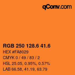 カラーコード: RGB 250 128.6 41.6 | qconv.com